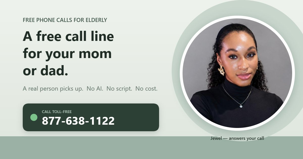 Free phone calls for elderly — Jewel, the first phone companion at HowToBeatLoneliness, answers the free line at 877-638-1122